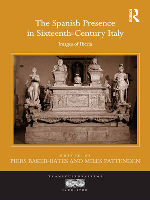 cover image of The Spanish Presence in Sixteenth-Century Italy